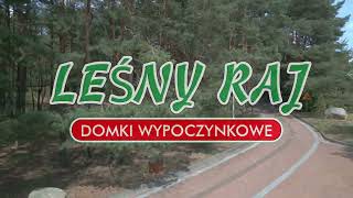 Leśny Raj Wypoczynek w Krasnobrodzie