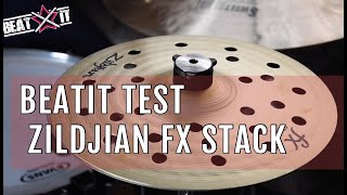 BeatIt Test: Zildjian FX Stacks