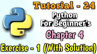 24 - Python Exercise - 1 | Python Program | Python Tutorial | Python Tutorial in Hindi