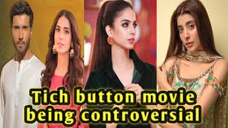 OMG Tich button movie ek k bad ek controversy ka shikaar 🙄 | feroz khan | Farhan saeed | Sonia