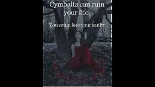 Depression Hurts, Cymbalta Hurts More!