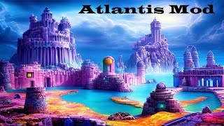 Atlantis Mod Spotlight