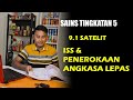 ISS dan Penerokaan Angkasa Lepas (Sains Ting. 5)