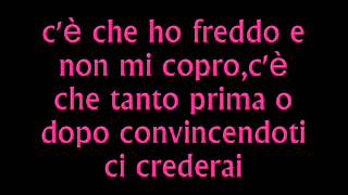 Tiziano Ferro - Ed ero contentissimo [con testo]