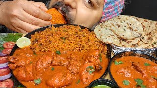 SPICY CHICKEN BIRYANI, BUTTER CHICKEN \u0026 BUTTER NAAN EATING SHOW | Butter Chicken \u0026 Naan Mukbang