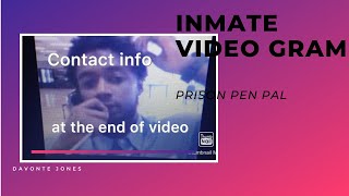 Prison pen pal - Inmate video gram