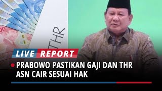 Istana Kabulkan Keresahan ASN, Prabowo Pastikan Gaji ke-13 dan THR Tetap Cair