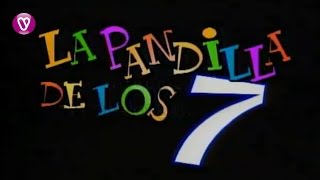 La Pandilla de los 7 / Entrada RCTV 1991