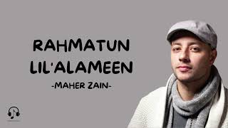Download Maher Zain - Rahmatun Lil'Alameen (Lirik dan terjemahan) | Durasi 30 menit tanpa iklan mp3
