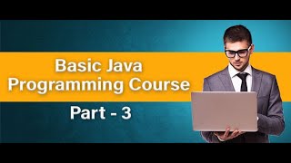 Basic Java Programming Part - 3 | More on Operators