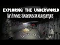 Exploring the Underworld in the Tunnels of Albuquerque, NM