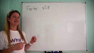 Sum of Cubes-Factor x^3+8