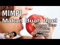 MIMPI MAKAN BUAH APEL (Menurut Tafsir Kitab Al-ahlam, Primbon Jawa dan Psikolog)