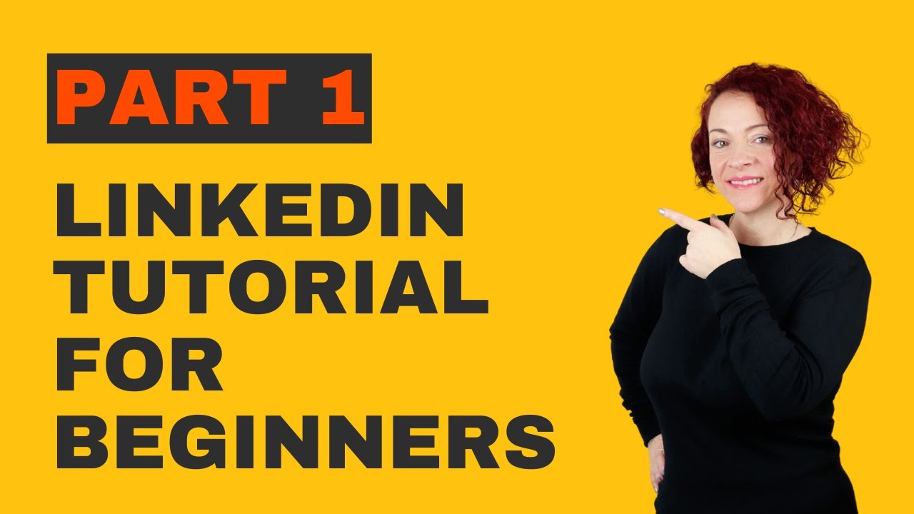 Part1 Linkedin Tutorial For Beginners Linkedin Overview Youtube
