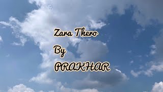 ZARA THEHRO | ARMAAN MALIK | TULSI KUMAR | PRAKHAR