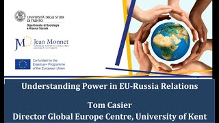 Tom Casier: "Understanding Power in EU-Russia Relations"