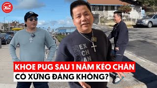 Khoa Pug sau 1 năm kéo chân lên 1m8: Dáng đi liệu có xứng đáng với 5 tỷ bỏ ra?