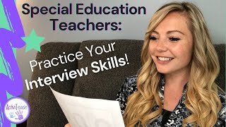 Special Education Teacher Interview Questions | Practice Your Answers to Common Interview Questions