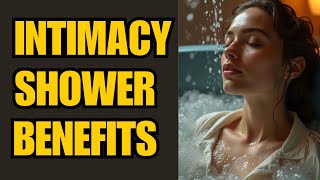 Showering Together: The Secret to a Stronger Relationship! | Relationships | Couples | Psychology