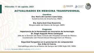 = Sesión General: Actualidades en Medicina Transfusional =