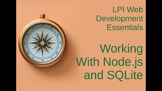 Working With Node.js and SQLite - LPI Web Development Essentials Study Guide