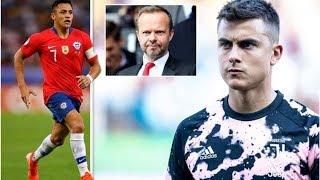How Alexis Sanchez was behind Ed Woodward decision to pull plug on Paulo Dybala to Man Utd- trans...