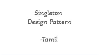 singleton class in Java - Tamil