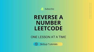 Reverse a number in Java - LeetCode | Explained + Code Execution