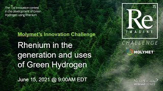 Molymet Rhenium Challenge   Rhenium in the Generation and Uses of Green Hydrogen