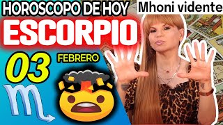 TREMENDO BOMBAZO🤩VAS A SABER ALGO MUY FUERTE💣👀 Mhoni 🔮 Horóscopo de Hoy ESCORPIO 3 DE FEBRERO 2025