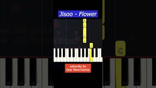 JISOO - ‘꽃(FLOWER)’ | Easy Piano Tutorial #shorts #jisoo #learning