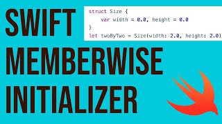 Swift Memberwise Initializers