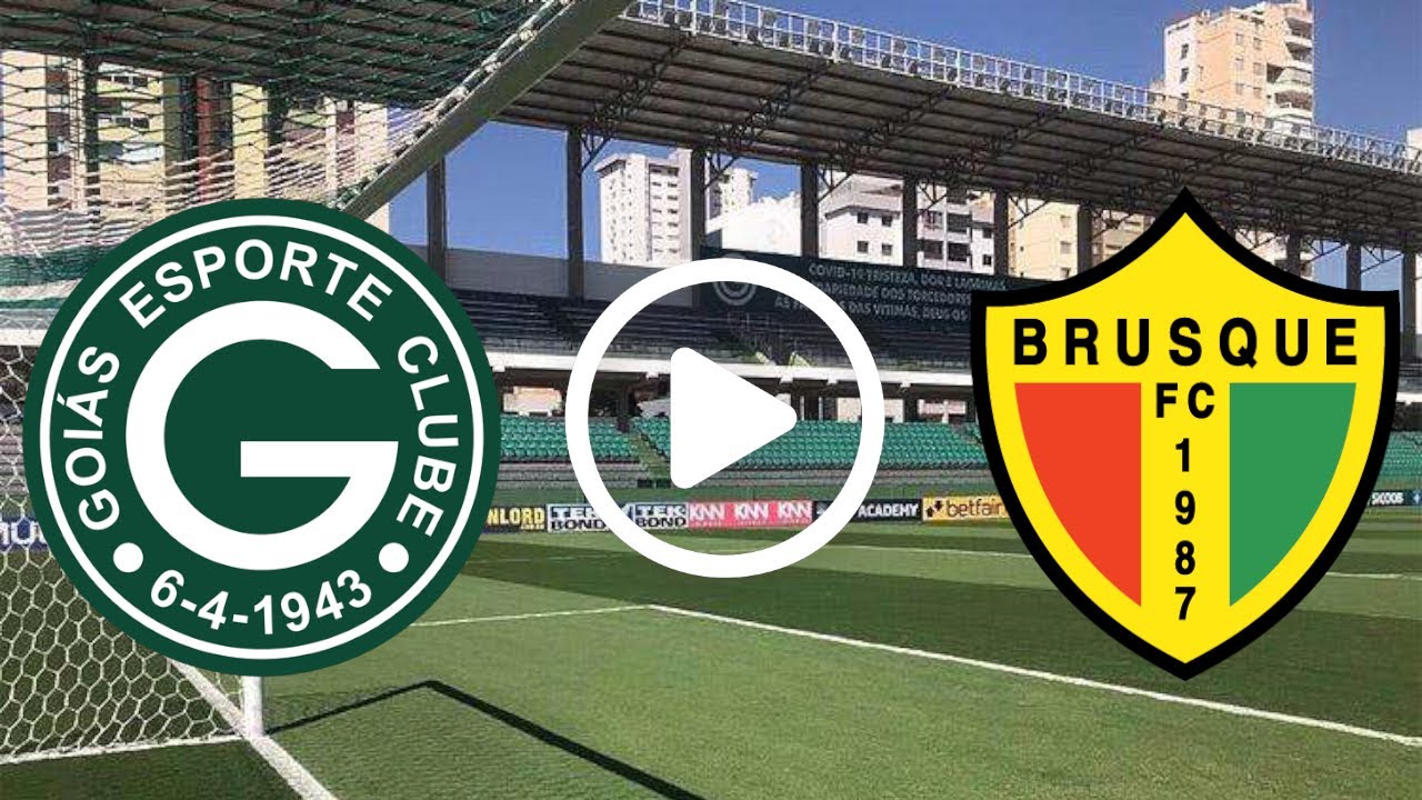 GOIÁS X BRUSQUE AO VIVO | CAMPEONATO BRASILEIRO SÉRIE B 2021 !! - YouTube