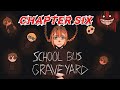 SCHOOL BUS GRAVEYARD CHAPTER SIX 🌲🚌🩸