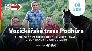 Na výletě s Petrem a Jirkou ze Stounman29: Trasa pro handicapované, minihrad i největší plyšový kůň!