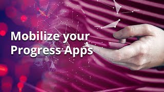 Webinar - Mobilize your Progress Apps : JK Tech