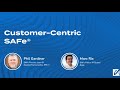 Customer-Centric SAFe - Applied Frameworks