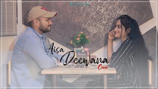 Aisa Deewana | Dil Maange More | Cover | Manoranjan & Sukanya