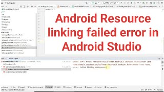 Android resource linking failed error in android studio