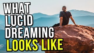 What Lucid Dreaming LOOKS Like: Visual Experience Described/Explained