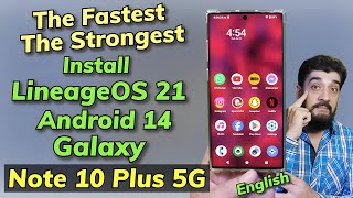 Install LineageOS 21 A14 On Galaxy Note 10 Plus 5G English