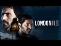 LONDON FILES SEASON 1 || SUSPENSE THRILLER MOVIE || ARJUN RAMPAL || PURAB KOHI