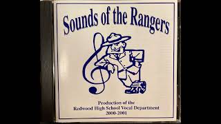 Sounds of the Rangers – Redwood High School Vocal Dept 2000-2001 (Visalia, CA)