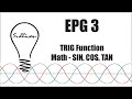 EPG 3 - Trig Function MATH - SIN, COS, TAN