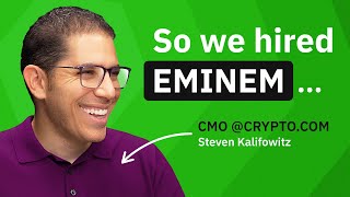 Turning a brand into a household name | Steven Kalifowitz (Crypto.com)