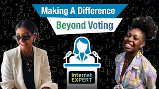 Beyond Voting: How You Can Make A Difference | Internet Expert