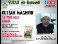 LiVe @arrahmahs8 Kuliah Maghrib | Ustaz Azman Abd Halim | 15 Mei 2022 Ahad