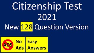 2021 New Citizenship Test 128 Question Version