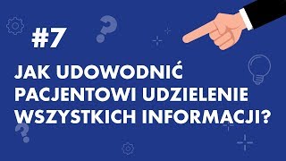 Jak udowodnić pacjentowi udzielenie wszystkich niezbędnych informacji ❓ Zapytaj Prawnika #7