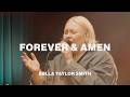 Forever & Amen | Bella Taylor Smith | Worship Together Session